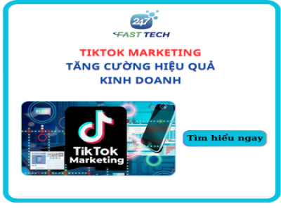TikTok Marketing: Tăng cường hiệu quả kinh doanh